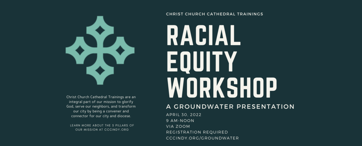 Racial Equity Workshop: A Groundwater Presentation