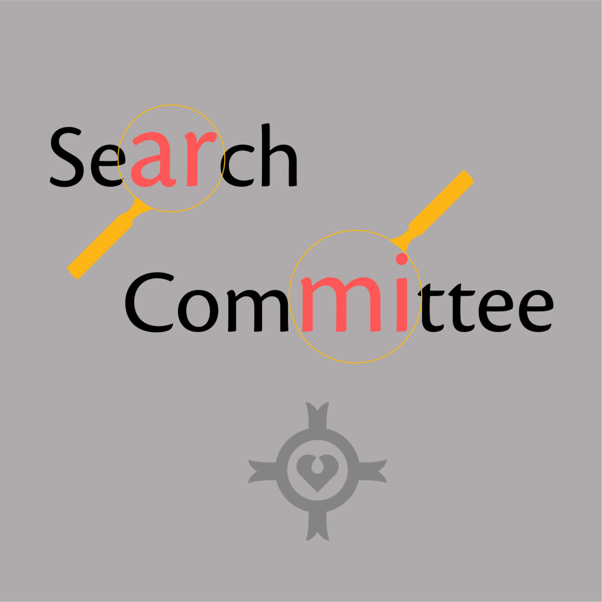 Commissioning of the Search Committe